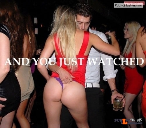 bum images - letsgethighandscrewmywife: And you just watched..We’re on a… - Public Flashing Photo Feed